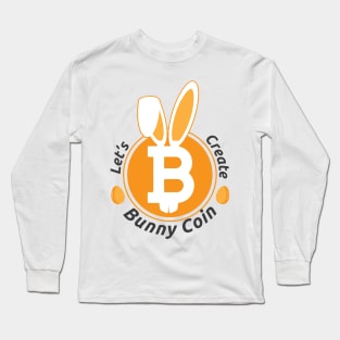 Bitcoin Bunny Coin Funny Easter Egg Cryptocurrency Long Sleeve T-Shirt